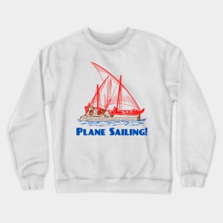 Plane Sailing Crewneck Sweatshirt